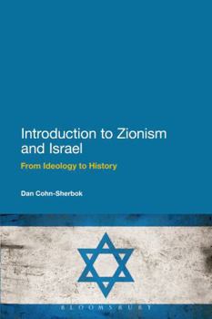 Hardcover Introduction to Zionism and Israel: From Ideology to History Book
