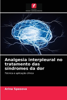 Paperback Analgesia interpleural no tratamento das síndromes da dor [Portuguese] Book