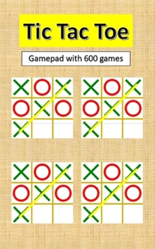 Paperback Tic Tac Toe: gamepad with 600 tic tac toes Book