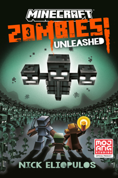 Hardcover Minecraft: Zombies Unleashed!: An Official Minecraft Novel Book
