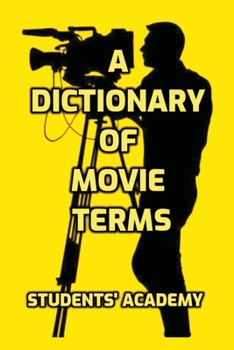 Paperback A Dictionary of Movie Terms Book