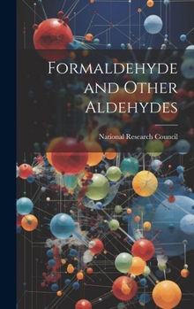 Hardcover Formaldehyde and Other Aldehydes Book