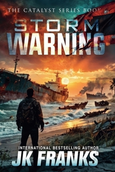 Storm Warning: A Post-Apocalyptic Survival Thriller (Catalyst Book 5)