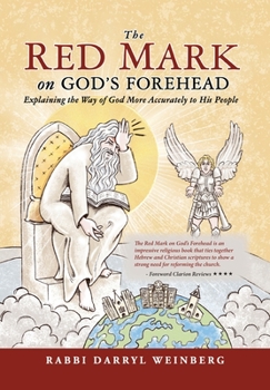 Hardcover The Red Mark On God's Forehead: Explaining The Way Of God More Accurately To His People Book
