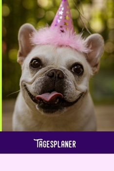 Tagesplaner: Hunde Prinzessin - Tagesorganizer für mehr Gelassenheit im Alltag  / Training - Mahlzeitnotiz - Einkauf - To Do´s - Termine - Dankbarkeit / A5 Format  - 6x9 / Glanz Cover (German Edition)