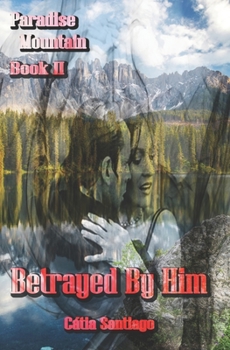 Paperback Betrayed By Him Book