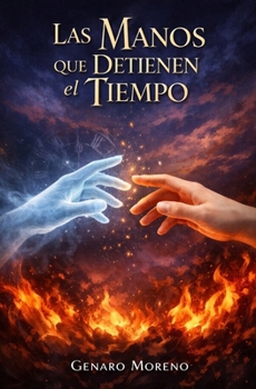 Paperback Las Manos que Detienen el Tiempo [Spanish] Book