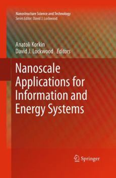 Paperback Nanoscale Applications for Information and Energy Systems Book