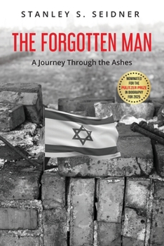 Paperback The Forgotten Man: A Journey Through the Ashes Book