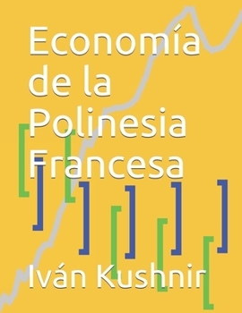 Paperback Economía de la Polinesia Francesa [Spanish] Book