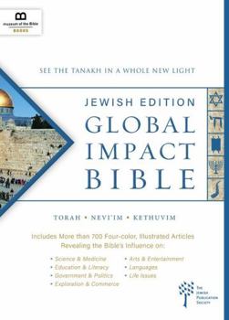 Hardcover Global Impact Bible, JPS Tanakh Jewish Edition: See the Bible in a Whole New Light Book