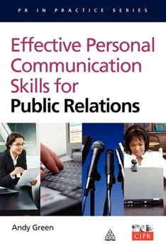 Paperback Effective Personal Communication Skills for Public Relations Book