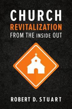 Paperback Church Revitalization from the Inside Out Book