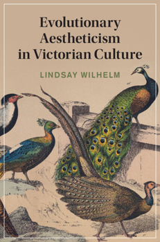 Hardcover Evolutionary Aestheticism in Victorian Culture Book