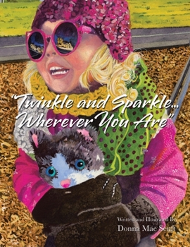Paperback "Twinkle and Sparkle... Wherever You Are" Book