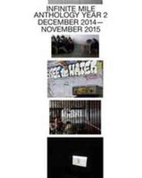 Paperback Infinite Mile Anthology Year 2: December 2014 - November 2015 Book