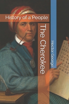 The Cherokee: History of a People