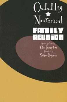 Oddly Normal (Volume 2): Family Reunion - Book #2 of the Oddly Normal (Viper Comics)