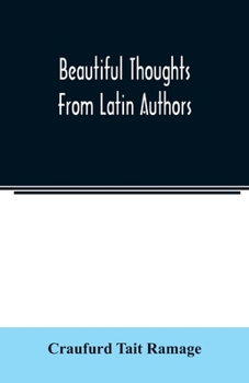 Paperback Beautiful thoughts from Latin authors Book