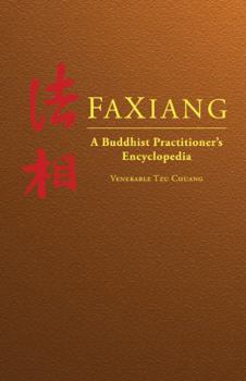 Hardcover Faxiang: A Buddhist Practitioner's Encyclopedia Book