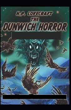 Paperback The Dunwich Horror Illustrated Book