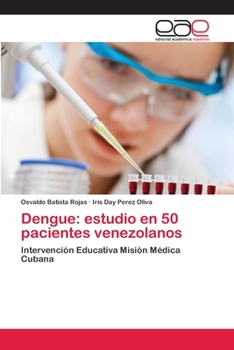 Paperback Dengue: estudio en 50 pacientes venezolanos [Spanish] Book