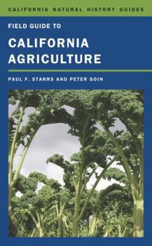 Paperback Field Guide to California Agriculture: Volume 98 Book