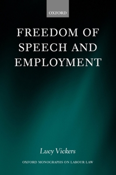 Hardcover Freedom of Speech and Employment Book