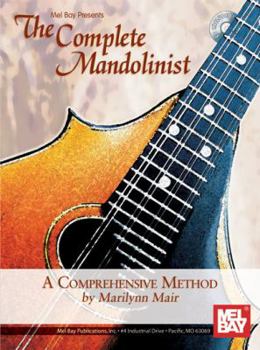 Paperback The Complete Mandolinist: A Comphrehensive Method Book