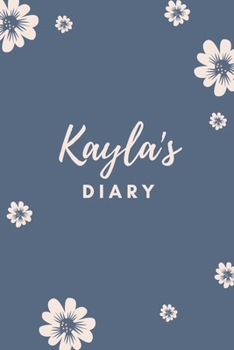 Paperback Kayla's Diary: Personalized Name Gift / Diary / Journal / Notebook Book