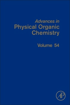 Hardcover Advances in Physical Organic Chemistry: Volume 54 Book