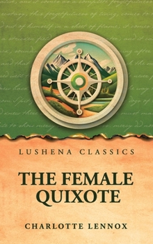 The Female Quixote; or, The Adventures of Arabella, v. 1-2