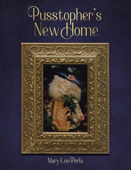 Paperback Pusstopher's New Home Book