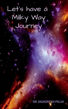 Paperback Let's have a Milky Way Journey Book