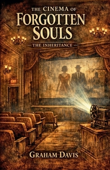 Paperback The Inheritance (The Cinema of Forgotten Souls) Book