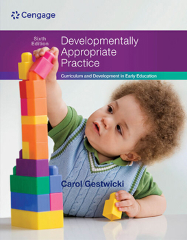 Hardcover Bundle: Developmentally Appropriate Practice: Curriculum and Development in Early Education, 6th + Mindtap Education, 1 Term (6 Months) Printed Access Book