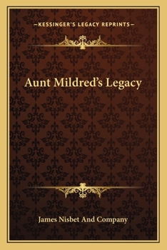 Paperback Aunt Mildred's Legacy Book