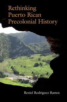 Paperback Rethinking Puerto Rican Precolonial History Book