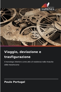Paperback Viaggio, deviazione e trasfigurazione [Italian] Book