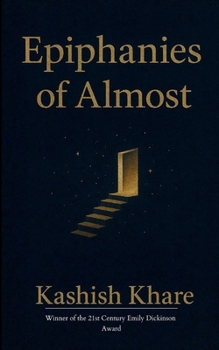 Paperback Epiphanies of Almost Book