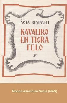 Paperback Kavaliro en tigra felo [Esperanto] Book