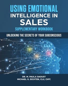 Paperback Using Emotional Intelligence in Sales: Supplementary Workbook Book