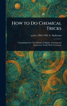 Hardcover How to Do Chemical Tricks Book