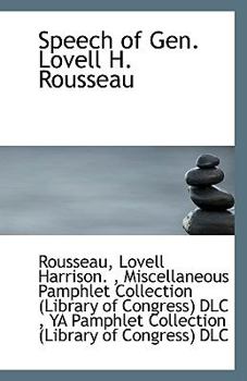Paperback Speech of Gen. Lovell H. Rousseau Book