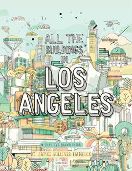 Hardcover All the Buildings in Los Angeles: That I've Drawn So Far Book