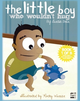 Paperback The Little Boy Who Wouldn't Hug Book