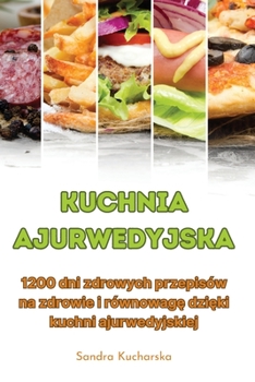 Paperback Kuchnia ajurwedyjska [Polish] Book