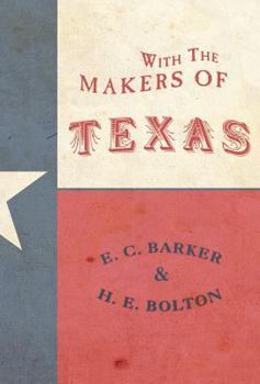 Hardcover With the Makers of Texas Book
