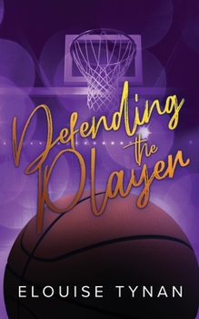 Defending the Player - Book #3 of the Pierson U