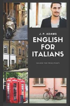 Paperback English For Italians: Inglese per principianti Book